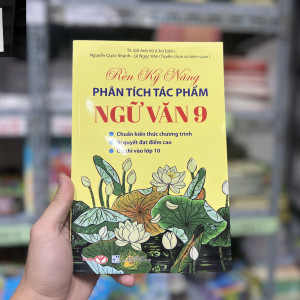 Rèn kỹ năng phân tích tác phẩm ngữ văn 9